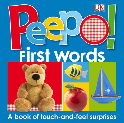 Peepo! First Words by DK Publishing