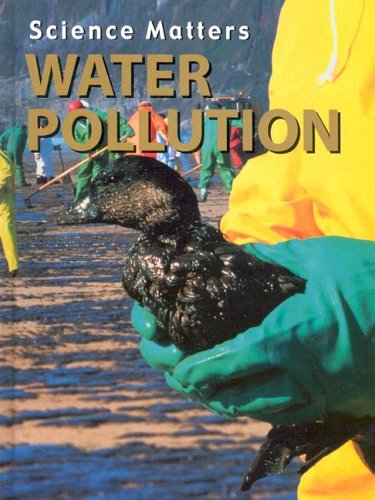 Water Pollution (Science Matters) by Melanie Ostopowich