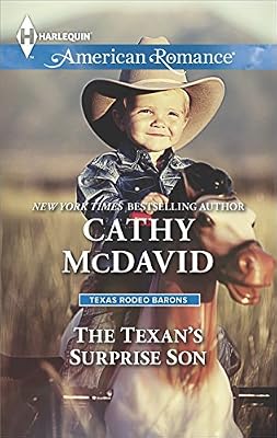 The Texan's Surprise Son (Texas Rodeo Barons)
