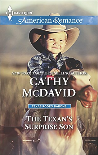 The Texan's Surprise Son (Texas Rodeo Barons) by Cathy McDavid