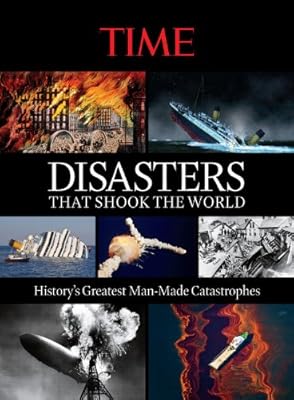 TIME Disasters That Shook the World