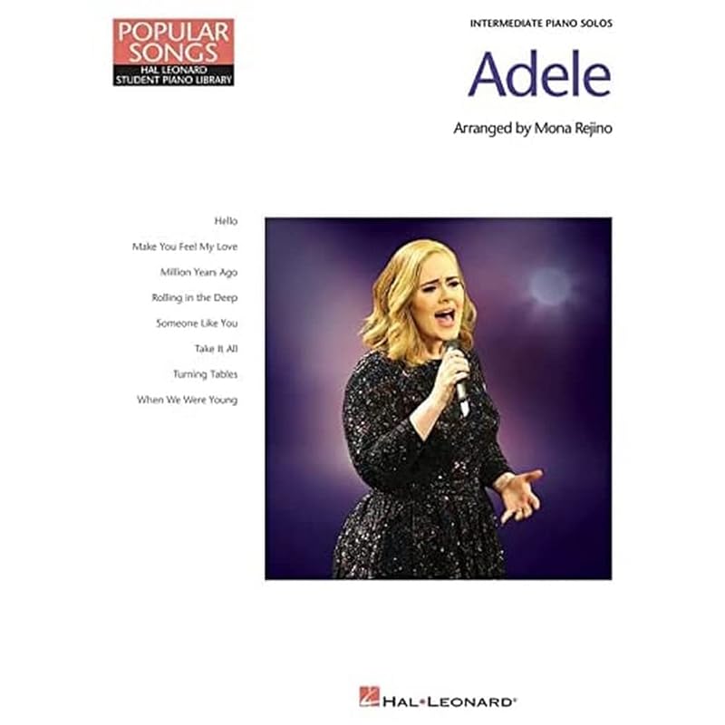 Adele - Popular Songs Series: 8 Beautiful Arrangements for Intermediate Piano Solo (Popular Songs: Hal Leonard Student Piano Library) by Adele