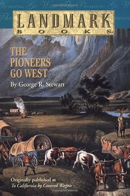 The Pioneers Go West