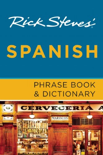 Rick Steves' Spanish Phrase Book &amp; Dictionary by Rick Steves