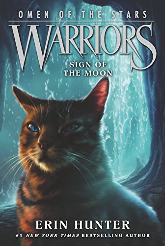 Warriors: Omen of the Stars #4: Sign of the Moon by Erin Hunter 
			
			
		
		
		
       	 
       		
       			,