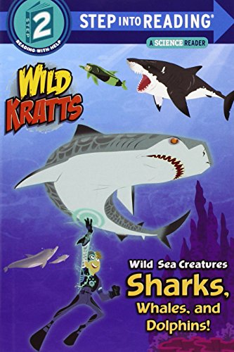 Wild Sea Creatures: Sharks, Whales and Dolphins! by Chris Kratt 
			
			
		
		
		
       	 
       		
       			,
