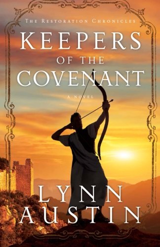 Keepers of the Covenant by Lynn Austin