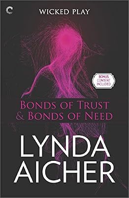 Bonds of Trust &amp; Bonds of Need: Bonds of Trust Epilogue