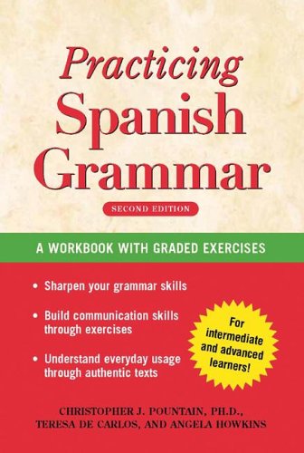 Practising Spanish Grammar: A Workbook, Second Edition (Spanish Edition) by Christopher Pountain