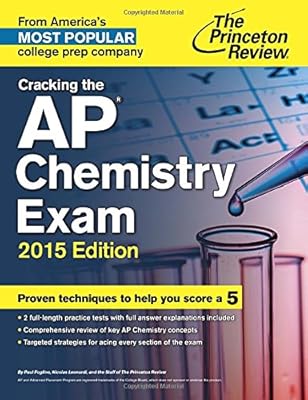 Cracking the AP Chemistry Exam, 2015 Edition