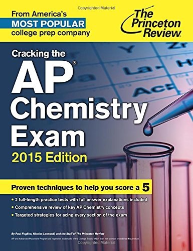 Cracking the AP Chemistry Exam, 2015 Edition by Princeton Review