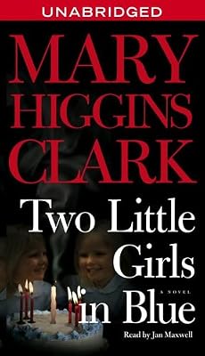 Two Little Girls in Blue: A Novel