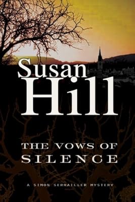The Vows of Silence: A Simon Serrailler Mystery