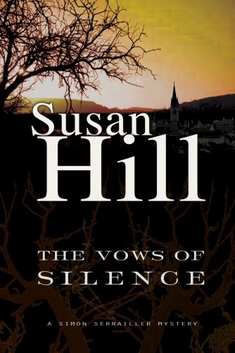 The Vows of Silence: A Simon Serrailler Mystery by Susan Hill