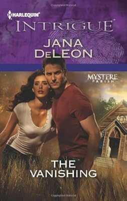 The Vanishing (Harlequin Intrigue Series)