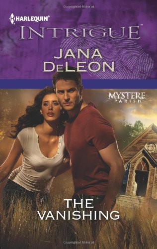 The Vanishing (Harlequin Intrigue Series) by Jana DeLeon