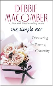 One Simple Act: Discovering the Power of Generosity
