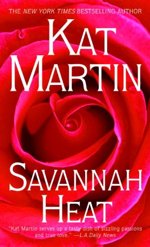 Savannah Heat (Dell Historical Romance) by Kat Martin