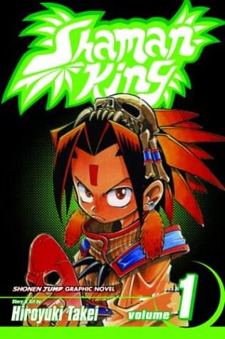 Shaman King, Vol. 1: A Shaman in Tokyo by Hiroyuki Takei