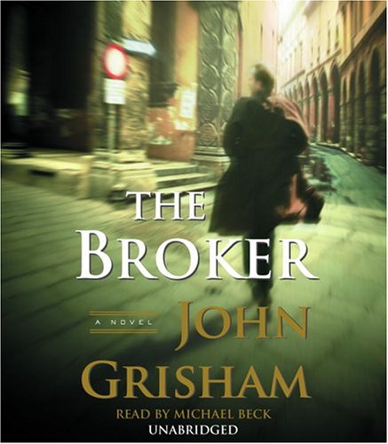 The Broker (John Grisham) by John Grisham