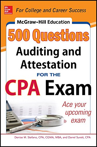 McGraw-Hill Education 500 Auditing and Attestation Questions for the CPA Exam by Denise M. Stefano