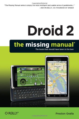 Droid 2: The Missing Manual by Preston Gralla