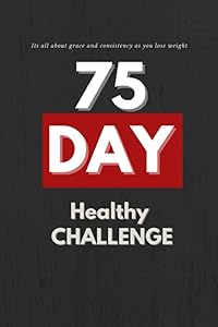 75 Day Healthy Challenge: 6x9 Fitness Logger/Journal by Matthew Ross