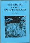 The Removal of the Eastern Cherokees