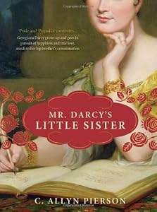 Mr. Darcy's Little Sister