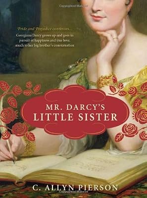 Mr. Darcy's Little Sister