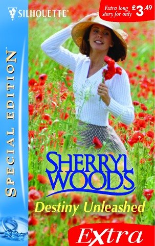 Destiny Unleashed by Sherryl Woods
