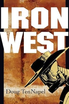 Iron West (Turtleback School & Library Binding Edition)