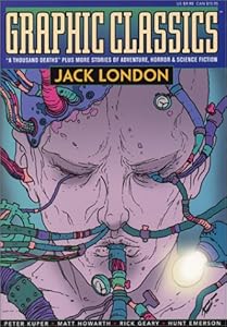 Graphic Classics Volume 5: Jack London - 1st Edition (Graphic Classics (Eureka))