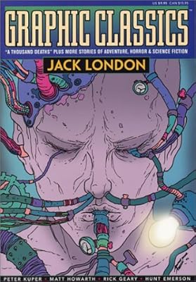 Graphic Classics Volume 5: Jack London - 1st Edition (Graphic Classics (Eureka))