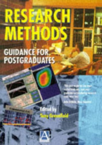 Research Methods: Guidance for Postgraduate by Tony Greenfield