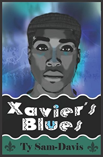 Xavier's Blues by Ty Sam-Davis
