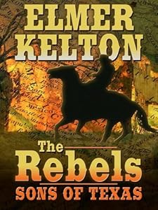 The Rebels: Sons of Texas (Thorndike Western I)