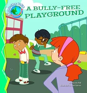 A Bully-Free Playground
