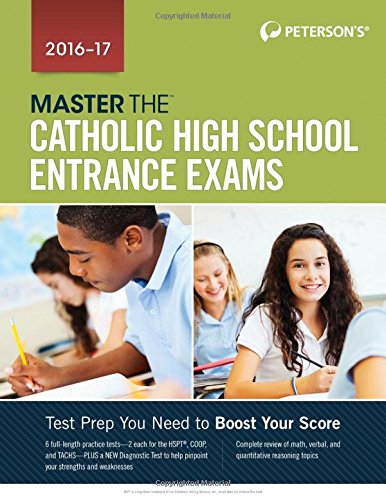 Master the Catholic High School Entrance Exams 2016-2017 by Peterson's