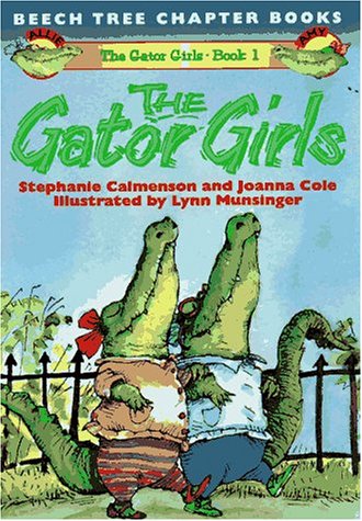 The Gator Girls by Stephanie Calmenson