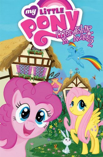 My Little Pony: Friendship is Magic Part 2 by Katie Cook