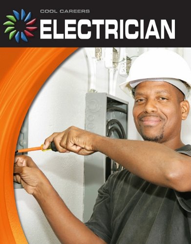 Electrician (Cool Careers) by Michael Teitelbaum