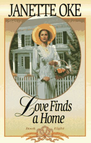 Love Finds a Home (Love Comes Softly Series #8) by Janette Oke