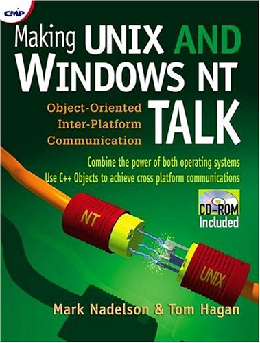 Making Unix and Windows Nt Talk by Mark Nadelson