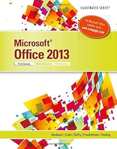 Microsoft Office 2013: Illustrated Introductory, First Course