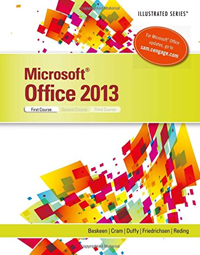 Microsoft Office 2013: Illustrated Introductory, First Course by David W Beskeen