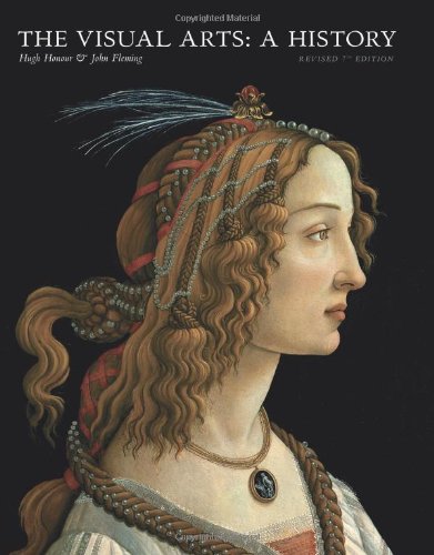 The Visual Arts: A History by Hugh Honour