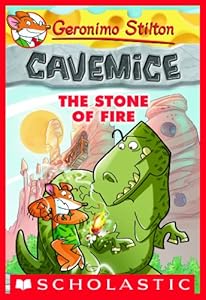Geronimo Stilton Cavemice #1: The Stone of Fire