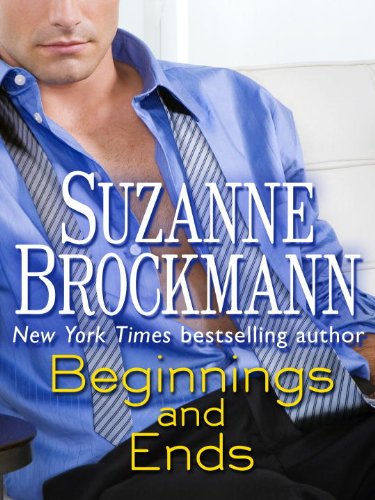 Beginnings and Ends by Suzanne Brockmann