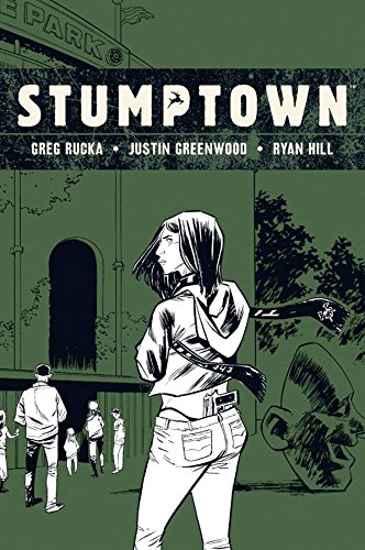 Stumptown Volume 3 HC by Greg Rucka